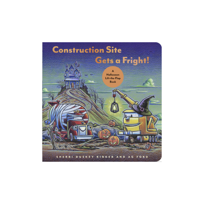Construction Site Gets a Fright! - A Halloween Lift-the-Flap Book